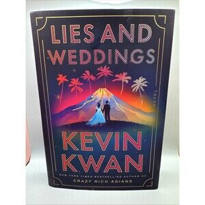 Lies and Weddings: A Novel by Kevin Kwan Hardcover (Bx X)